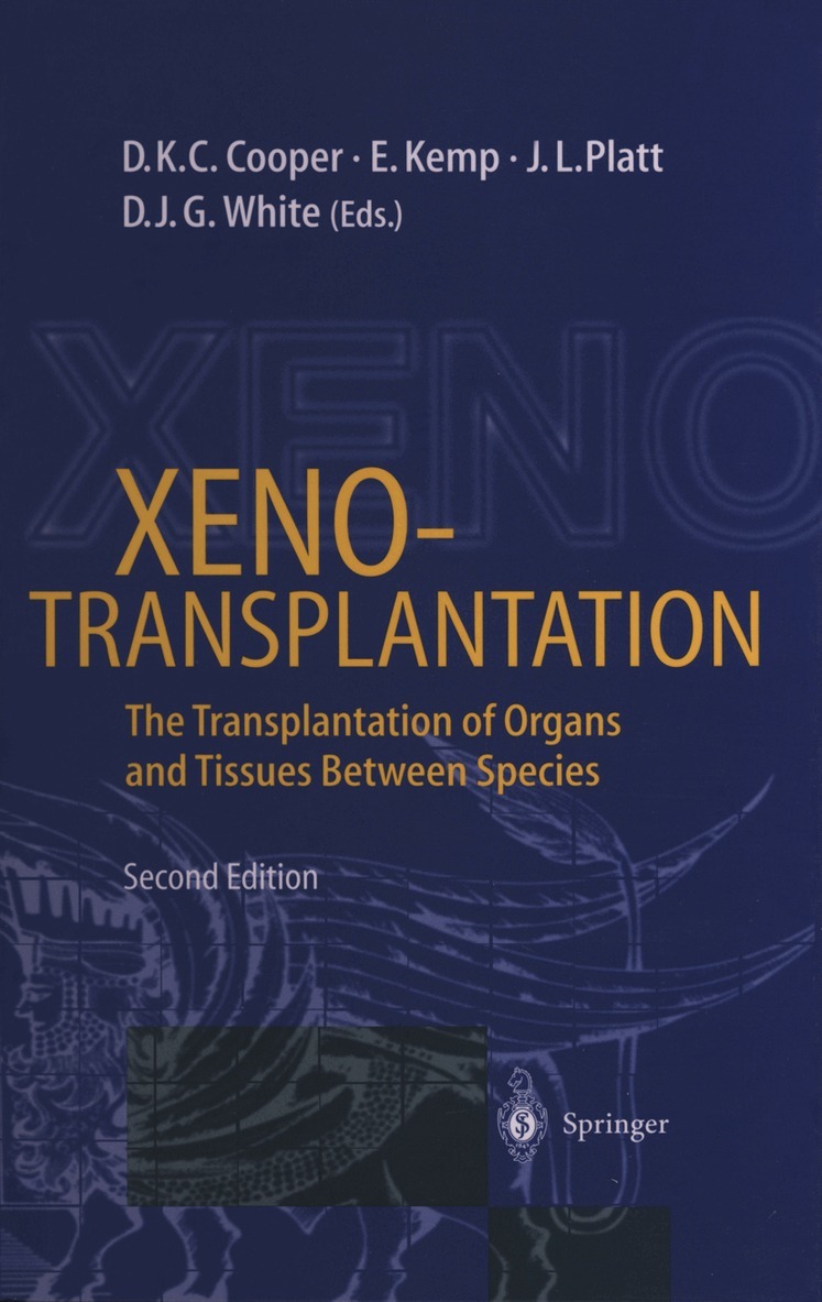 David K.C. Cooper, Ejvind Kemp, Jeffrey L. Platt, David J.G. White - Xenotransplantation, Häftad