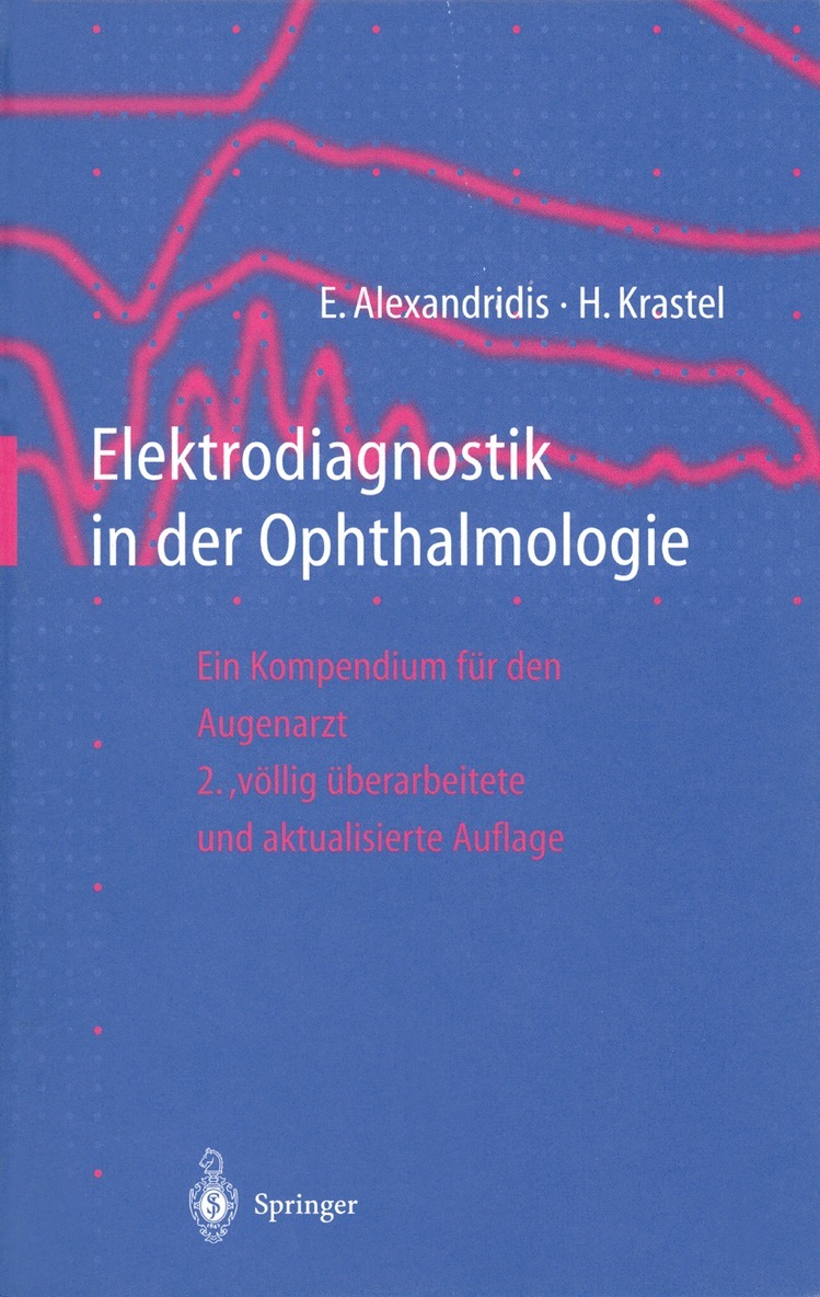 Evangelos Alexandridis, Hermann Krastel - Elektrodiagnostik in der Ophthalmologie, Häftad