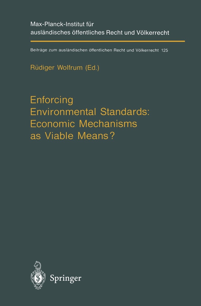 Enforcing Environmental Standards: Economic Mechanisms as Viable Means?