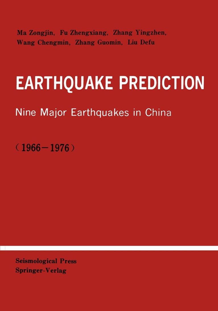 Zongjin Ma, Zhengxiang Fu, Yingzhen Zhang, Chengmin Wang, Guomin Zangh, Defu Liu, Zongjin Ma, Zhengxiang Fu - Earthquake Prediction, Häftad. Tillgänglighet: Lägg i varukorg