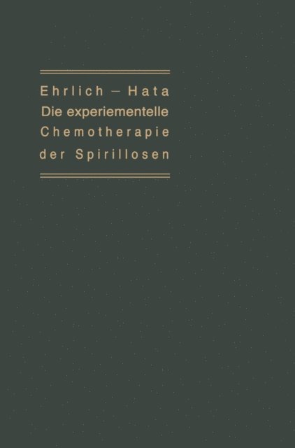 Sachario Hafa, Paul Ehrlich - Die experimentelle Chemotherapie der Spirillosen, E-bok