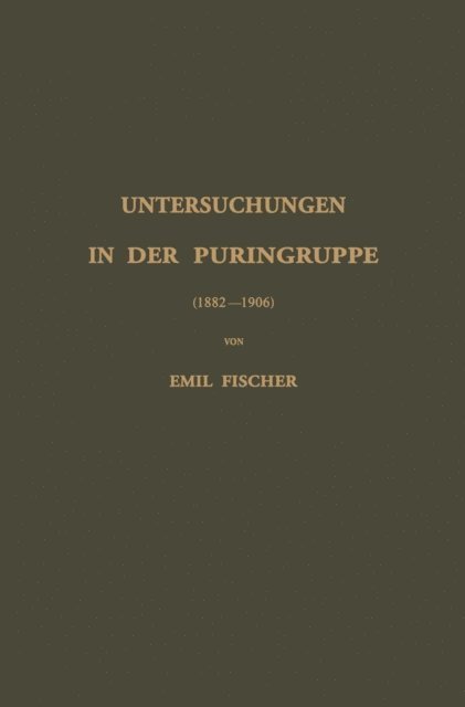 Emil Fischer - Untersuchungen in der Puringruppe, E-bok