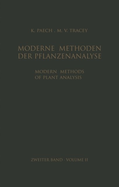 M. V. Tracey, K. Paech - Modern Methods of Plant Analysis / Moderne Methoden der Pflanzenanalyse, E-bok