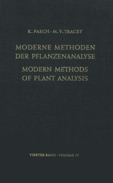 M. V. Tracey, K. Paech - Modern Methods of Plant Analysis / Moderne Methoden der Pflanzenanalyse, E-bok