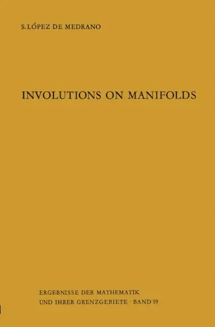 Santiago Lopez de Medrano - Involutions on Manifolds, E-bok. Tillgänglighet: Lägg i varukorg