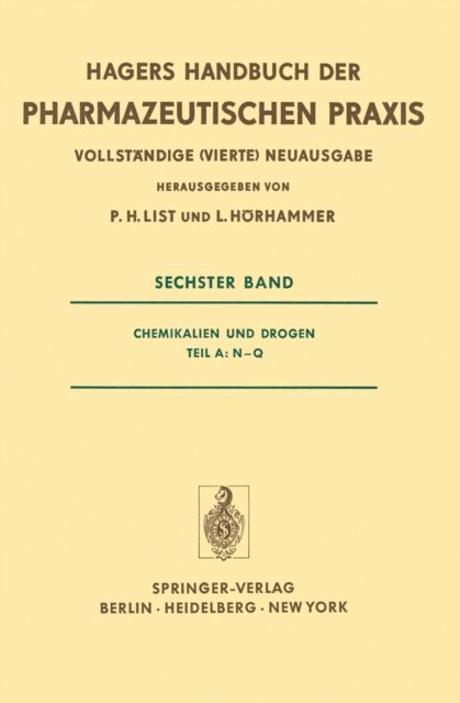 L. Horhammer, P. H. List - Chemikalien und Drogen Teil A: N-Q, E-bok