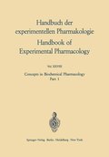 Concepts in Biochemical Pharmacology