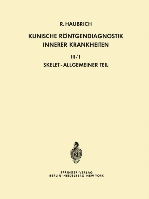 Richard Haubrich - Klinische Röntgendiagnostik Innerer Krankheiten, E-bok