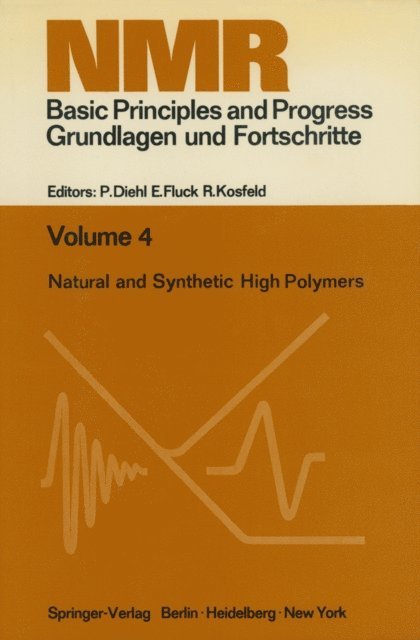 R. Kosfeld - Natural and Synthetic High Polymers, E-bok
