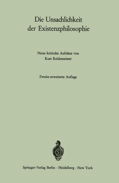 Kurt Reidemeister - Die Unsachlichkeit der Existenzphilosophie, E-bok