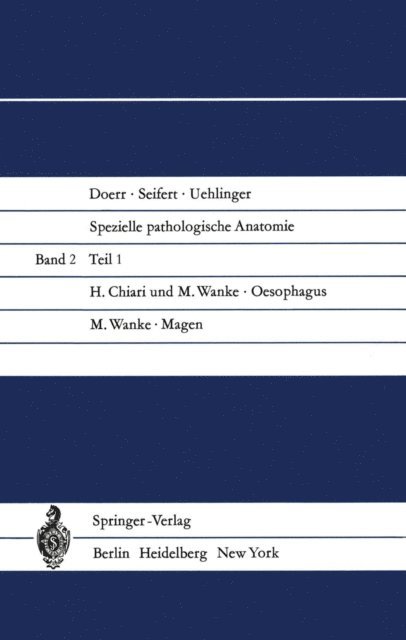 M. Wanke, H. Chiari - Oesophagus, E-bok