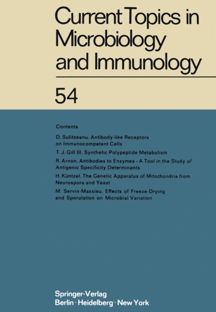 E. Wecker, P. K. Vogt, L. Syru?ek, M. Sela, H. G. Schweiger, R. Rott, O. Maaloe, H. Koprowski, P. Koldovsky, N. K. Jerne, P. H. Hofschneider, W. Henle, R. Haas, F. Cramer, W. Braun, W. Arber - Current Topics in Microbiology and Immunology, E-bok