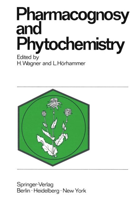 L. Horhammer, H. Wagner - Pharmacognosy and Phytochemistry, E-bok