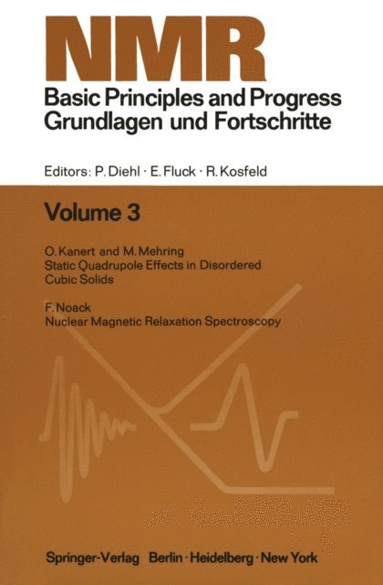 R. Kosfeld, E. Fluck, P. Diehl - NMR Basic Principles and Progress / NMR Grundlagen und Fortschritte, E-bok