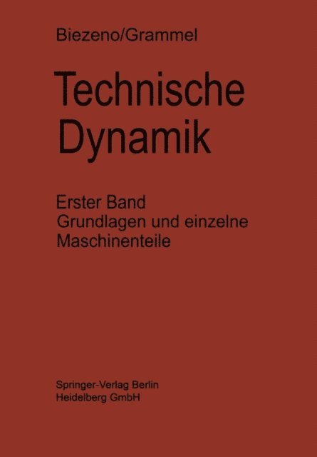 Richard Grammel, Cornelis B. Biezeno - Technische Dynamik, E-bok