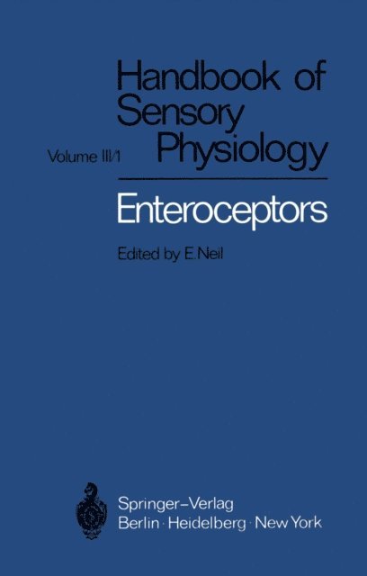 J.G. Widdicombe, A.S. Paintal, E. Neil, B.F. Leek, A. Howe, R.F. Hellon, M. Fillenz, B. Andersson, Eric Neil - Enteroceptors, E-bok