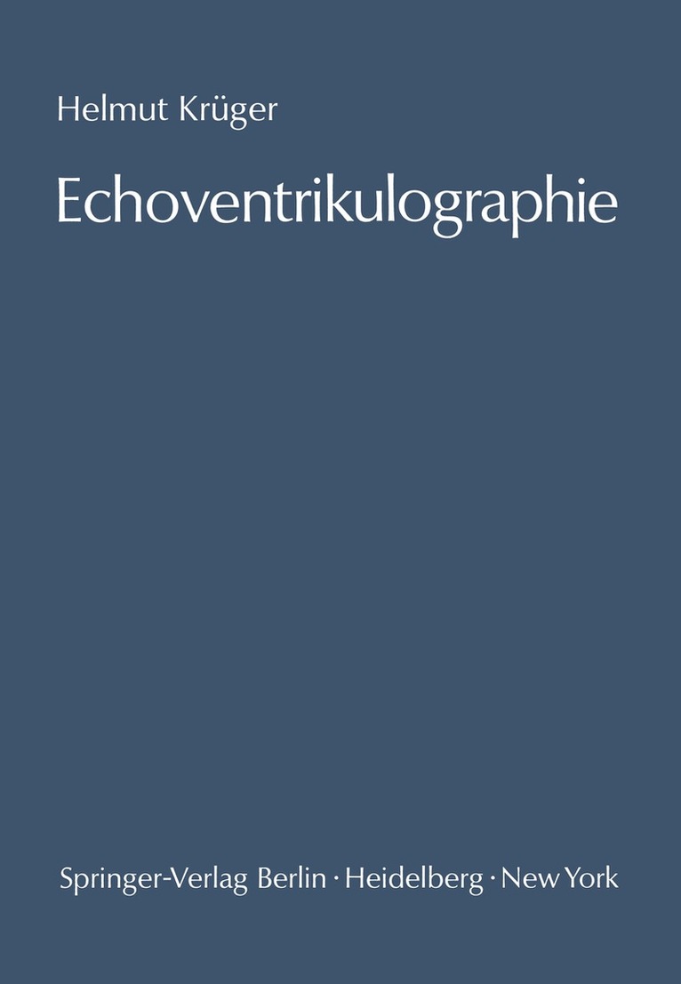 Helmut Krüger - Echoventrikulographie, Häftad