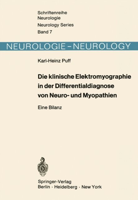 K. H. Puff - Die klinische Elektromyographie in der Differentialdiagnose von Neuro- und Myopathien, E-bok