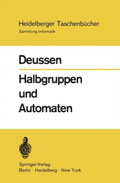 P. Deussen - Halbgruppen und Automaten, E-bok
