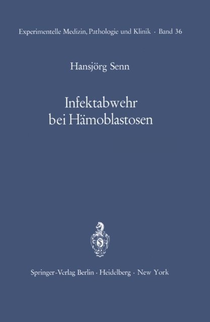 H. Senn - Infektabwehr bei Hämoblastosen, E-bok