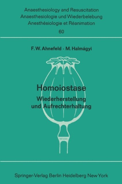 M. Halm;&AAa;gyi, F. W. Ahnefeld - Homoiostase, E-bok