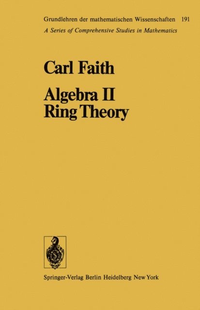 Carl Faith - Algebra II Ring Theory, E-bok