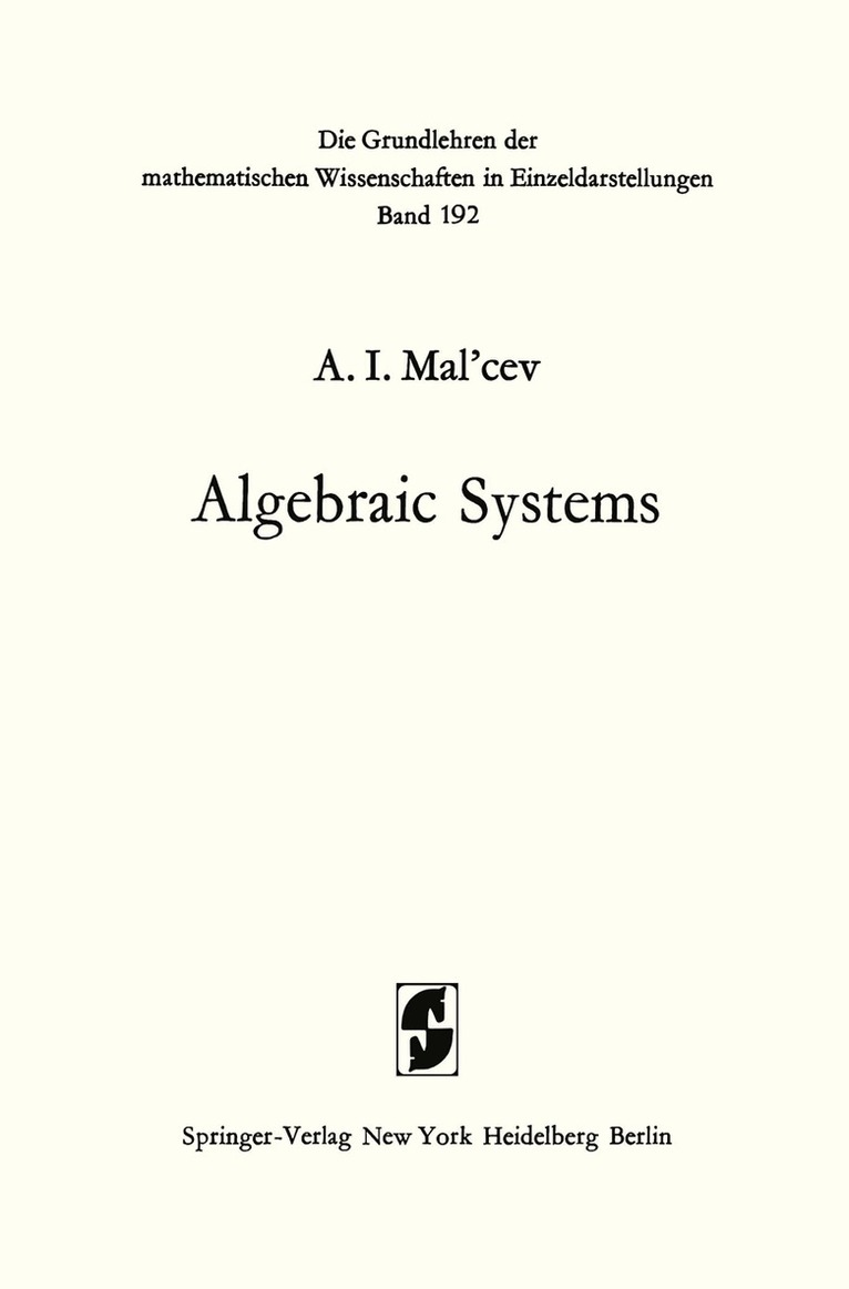 Anatolij Ivanovic Mal'cev - Algebraic Systems, Häftad