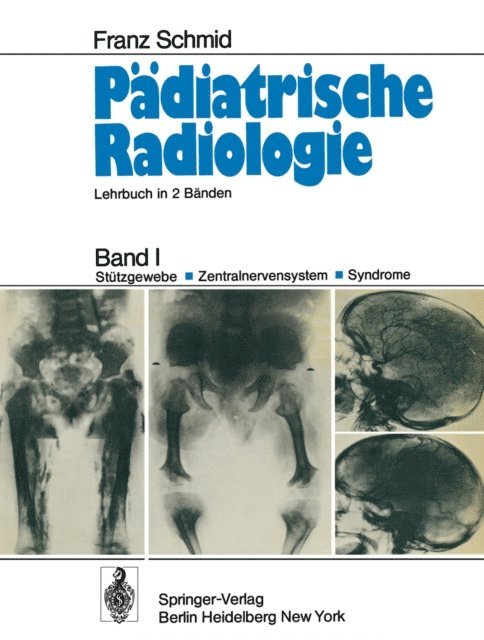 Franz Schmid - Pädiatrische Radiologie, E-bok