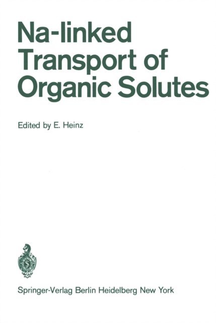 E. Heinz - Na-linked Transport of Organic Solutes, E-bok