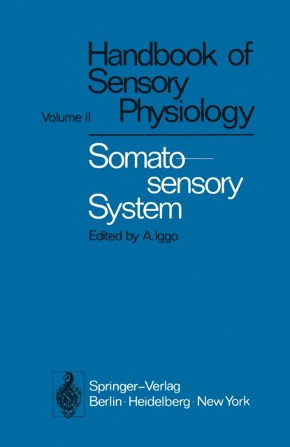 Ainsley Iggo - Somatosensory System, E-bok