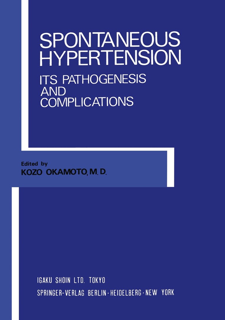 K. Okamoto, K. Okamoto - Spontaneous Hypertension, Häftad. Tillgänglighet: Lägg i varukorg