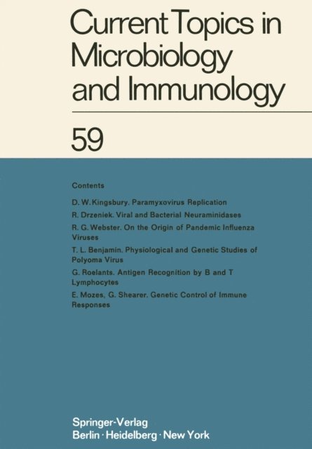 E. Wecker, P. K. Vogt, L. Svru?ek, M. Sela, H. G. Schweiger, R. Rott, O. Maaloe, H. Koprowski, P. Koldovsky, N. K. Jerne, P. H. Hofschneider, W. Henle, R. Haas, W. Braun, W. Arber - Current Topics in Microbiology and Immunology, E-bok