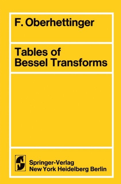F. Oberhettinger - Tables of Bessel Transforms, E-bok