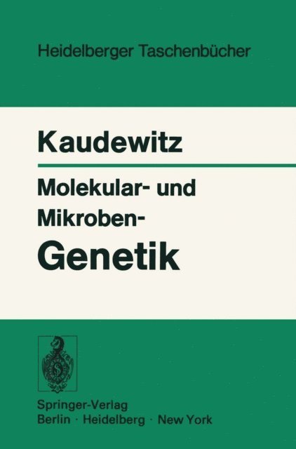 F. Kaudewitz - Molekular- und Mikroben-Genetik, E-bok