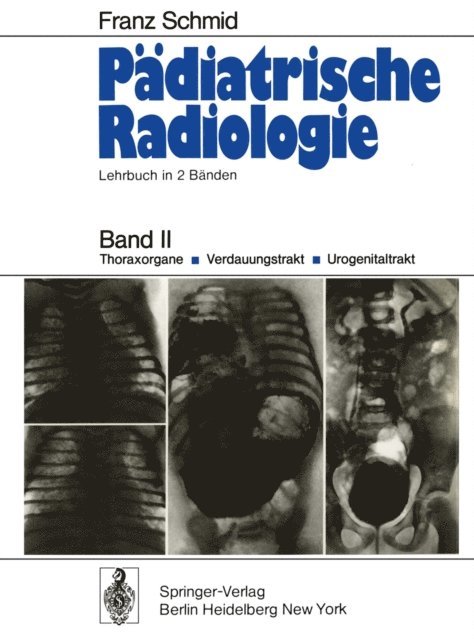 Franz Schmid - Pädiatrische Radiologie, E-bok