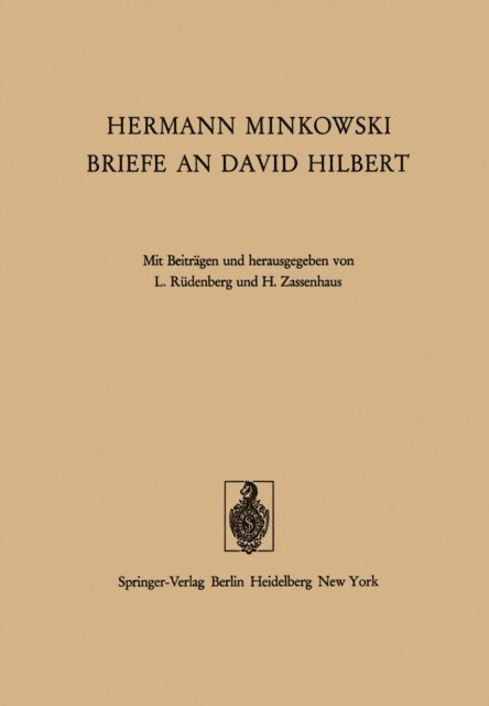 H. Minkowski, H. Zassenhaus, L. Rudenberg - Hermann Minkowski Briefe an David Hilbert, E-bok