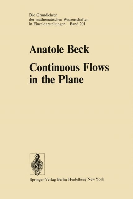 A. Beck - Continuous Flows in the Plane, E-bok