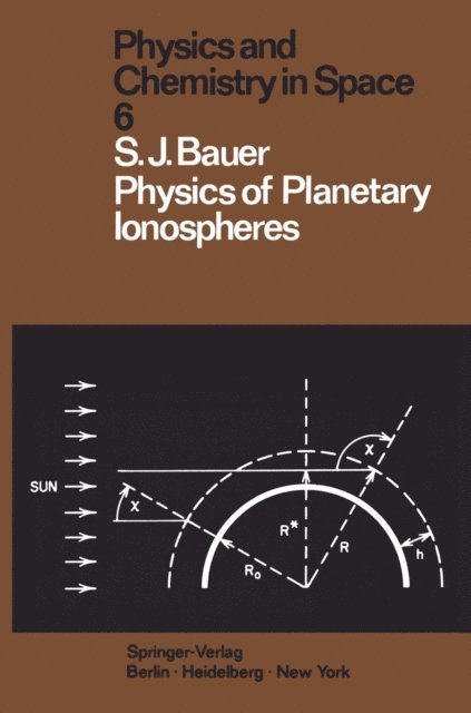 S. J. Bauer - Physics of Planetary Ionospheres, E-bok