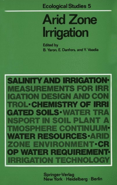 Y. Vaadia, Erik Danfors, Bruno Yaron - Arid Zone Irrigation, E-bok