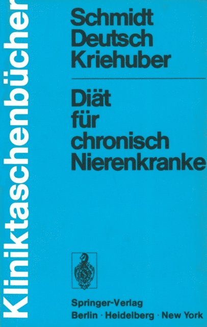 Johanna Kriehuber, Erwin Deutsch, Paul Schmidt - Diät für chronisch Nierenkranke, E-bok