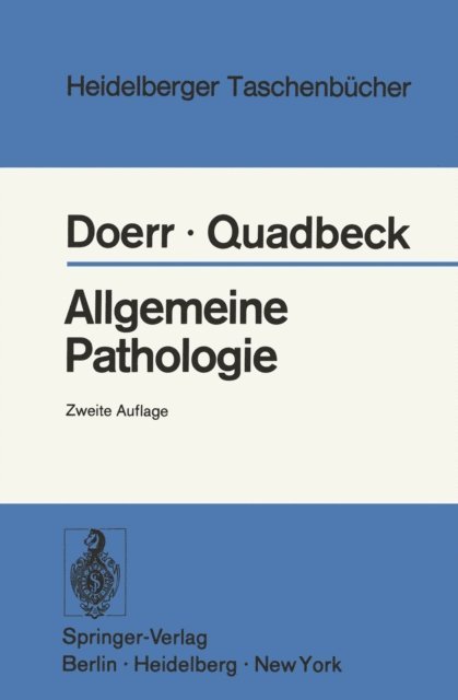 G. Quadbeck, W. Doerr - Allgemeine Pathologie, E-bok