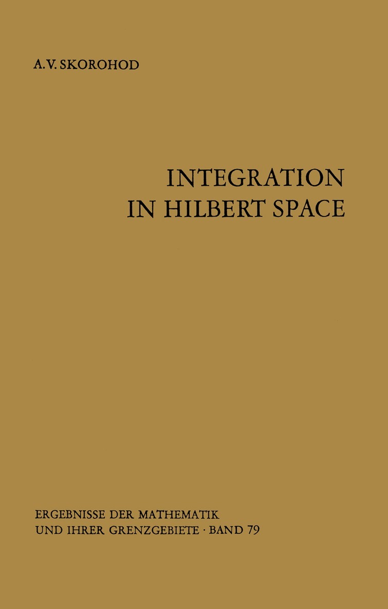 A. V. Skorohod - Integration in Hilbert Space, Häftad