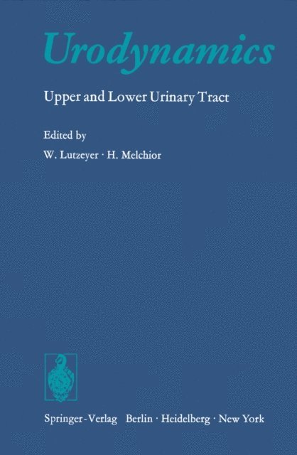 H. Melchior, W. Lutzeyer - Urodynamics, E-bok