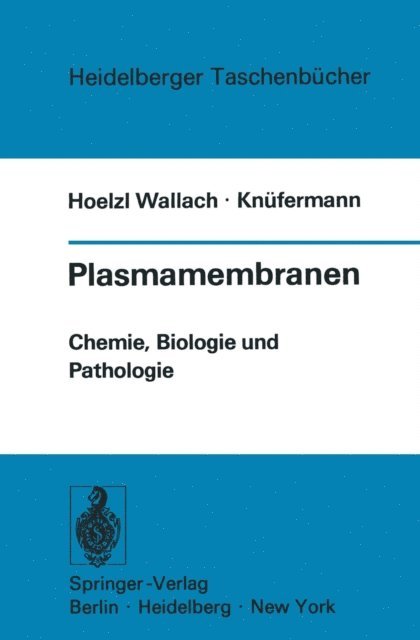 Hubertus Gerhard Knufermann, Donald F. Hoelzl Wallach - Plasmamembranen, E-bok