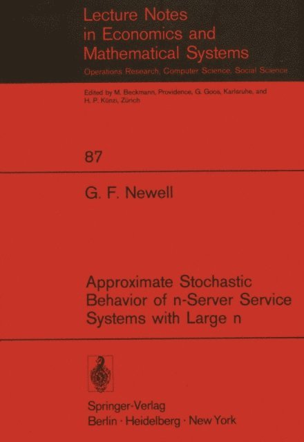 G. F. Newell - Approximate Stochastic Behavior of n-Server Service Systems with Large n, E-bok