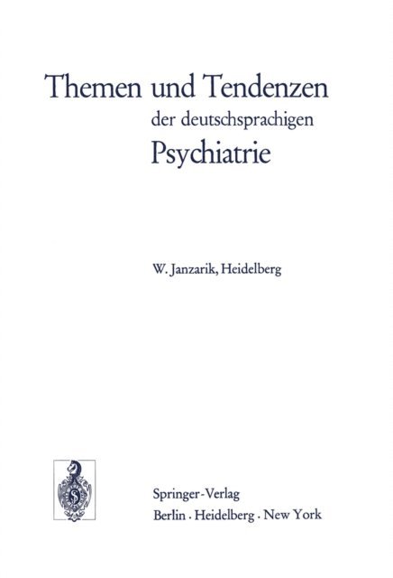 W. Janzarik - Themen und Tendenzen der deutschsprachigen Psychiatrie, E-bok