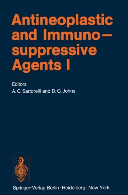 David G. Johns, Alan C. Sartorelli - Antineoplastic and Immunosuppressive Agents, E-bok