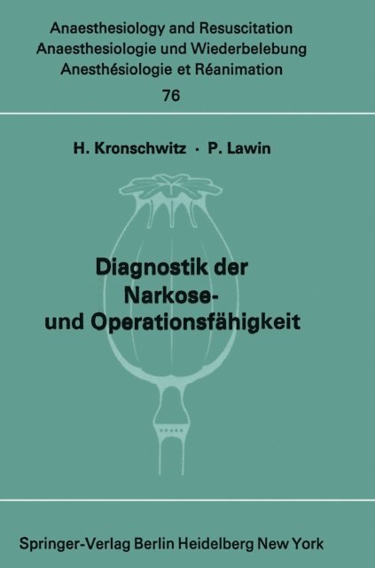 P. Lawin, H. Kronschwitz - Diagnostik der Narkose- und Operationsfähigkeit, E-bok
