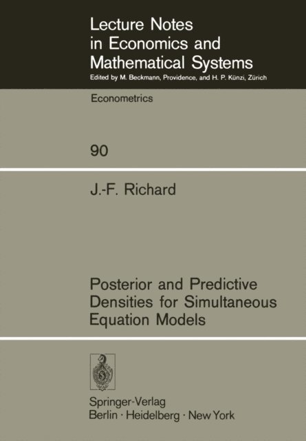 J.-F. Richard - Posterior and Predictive Densities for Simultaneous Equation Models, E-bok