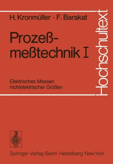 F. Barakat, H. Kronmuller - Prozeßmeßtechnik I, E-bok